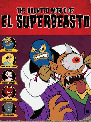 cover image of Rob Zombie Presents the Haunted World of El Superbeasto